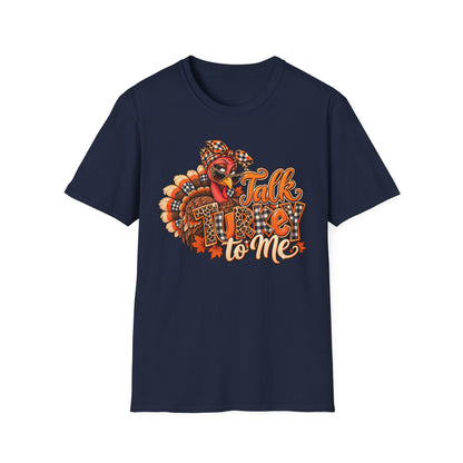Talk Turkey to Me T-Shirt — Funny Thanksgiving Turkey Graphic Tee
