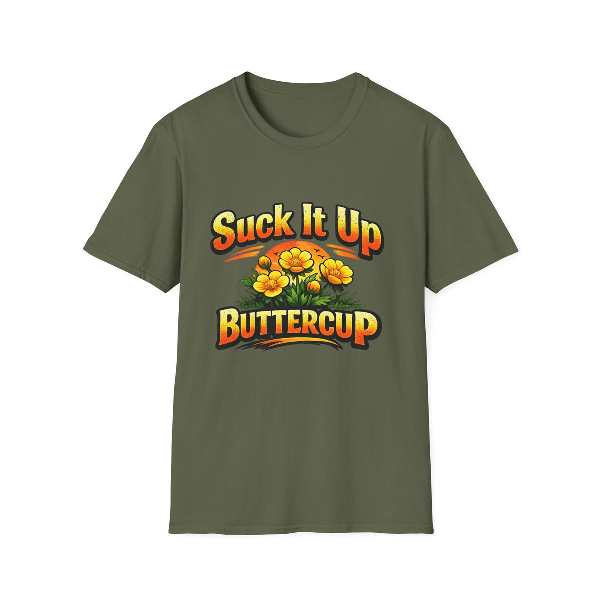 T‑Shirt — "Suck It Up Buttercup" Floral Graphic Tee