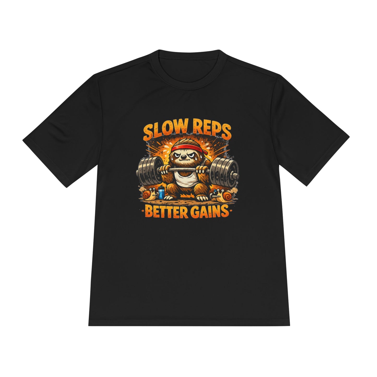 Slow Reps Better Gains Tee — Funny Sloth Weightlifting Moisture-Wicking Shirt