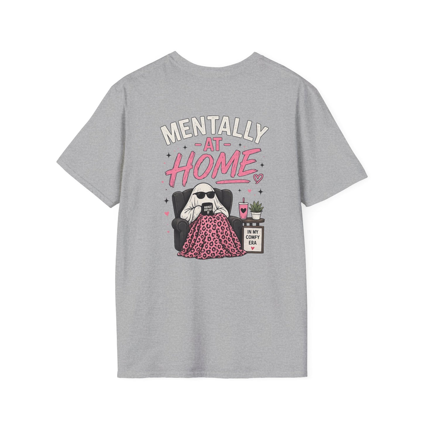 Mentally At Home T-Shirt