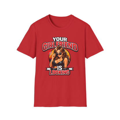 T-Shirt — "Your Girlfriend Is Looking" Retro Pinup Graphic Tee
