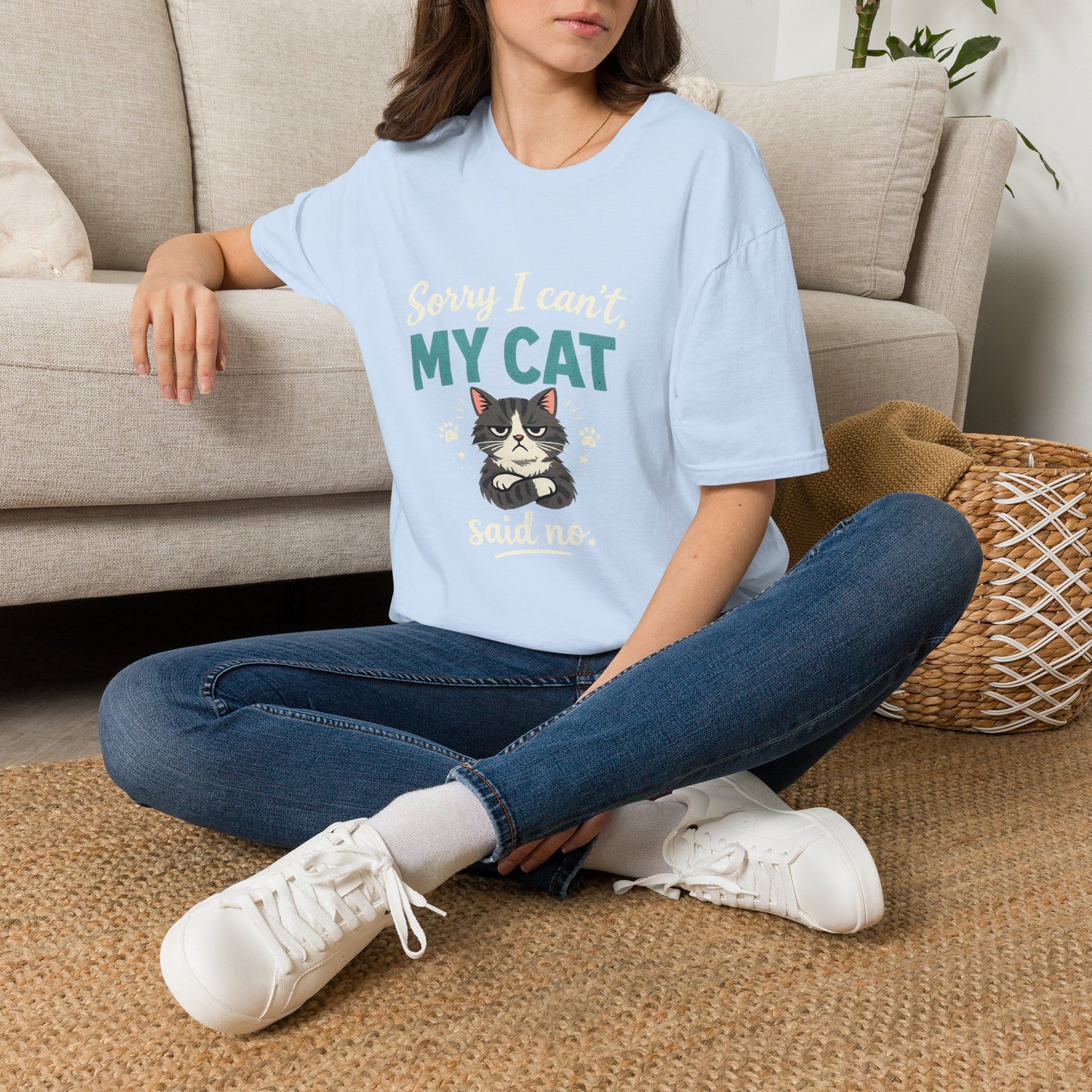 Sorry I Can't, My Cat Said No T-Shirt