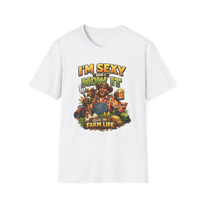 I'm Sexy and I Mow It T-Shirt — Funny Farmer Lawn Care Graphic Tee