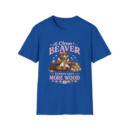 Funny Graphic T-Shirt — "A Clean Beaver Always Gets More Wood" Woodland Lumberjack Tee