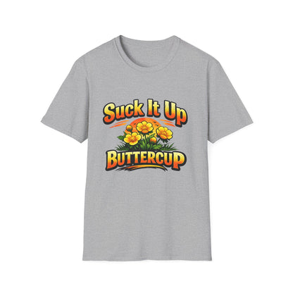 T‑Shirt — "Suck It Up Buttercup" Floral Graphic Tee