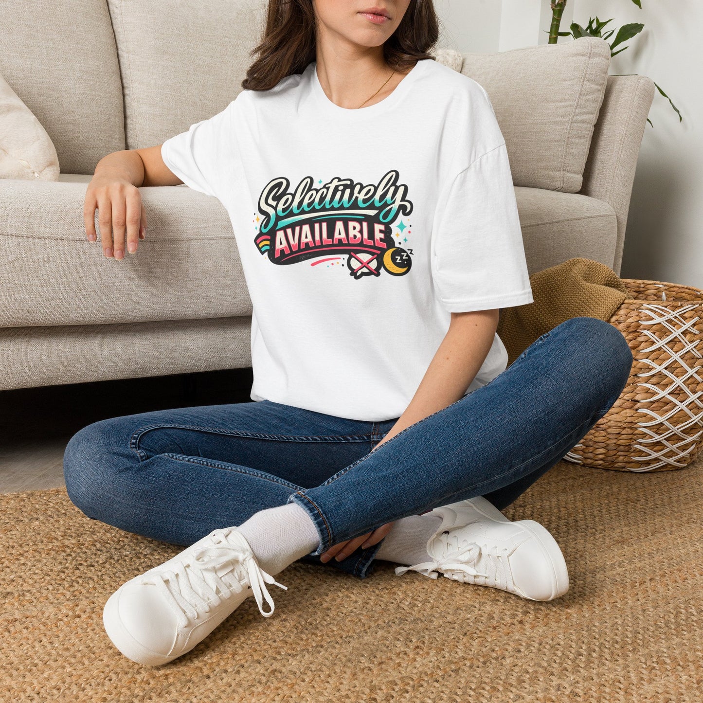T-Shirt — "Selectively Available" Graphic Tee (Fun, Sarcastic Trendy Shirt)