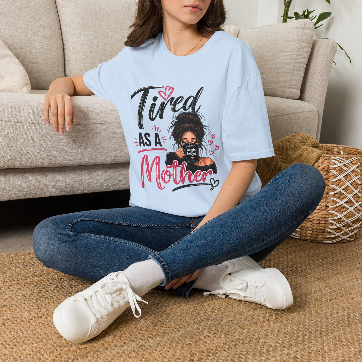 T-Shirt — "Tired as a Mother" Graphic Tee — Funny Mom Gift