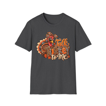 Talk Turkey to Me T-Shirt — Funny Thanksgiving Turkey Graphic Tee