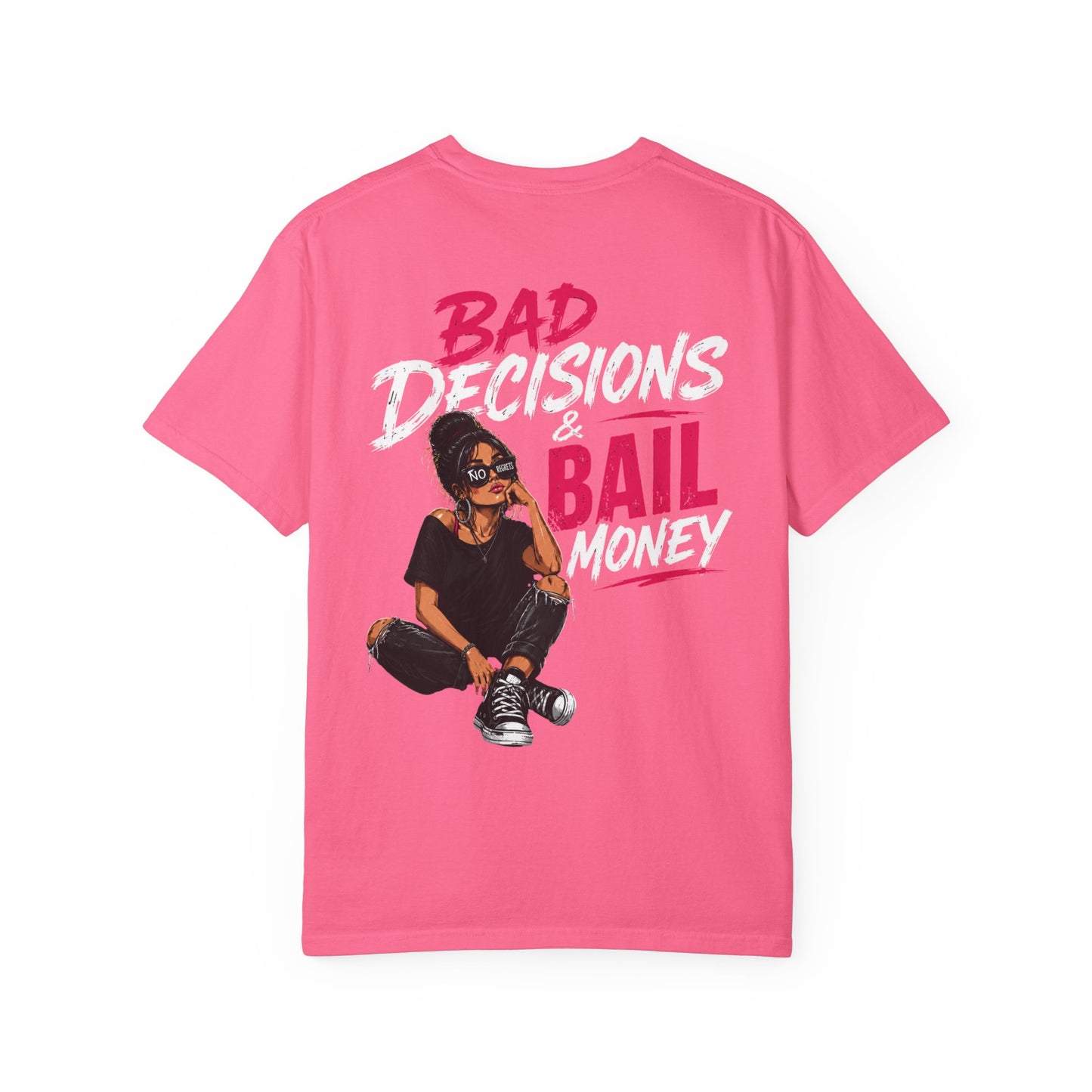 BAD DECISIONS & BAIL MONEY - T-SHIRT