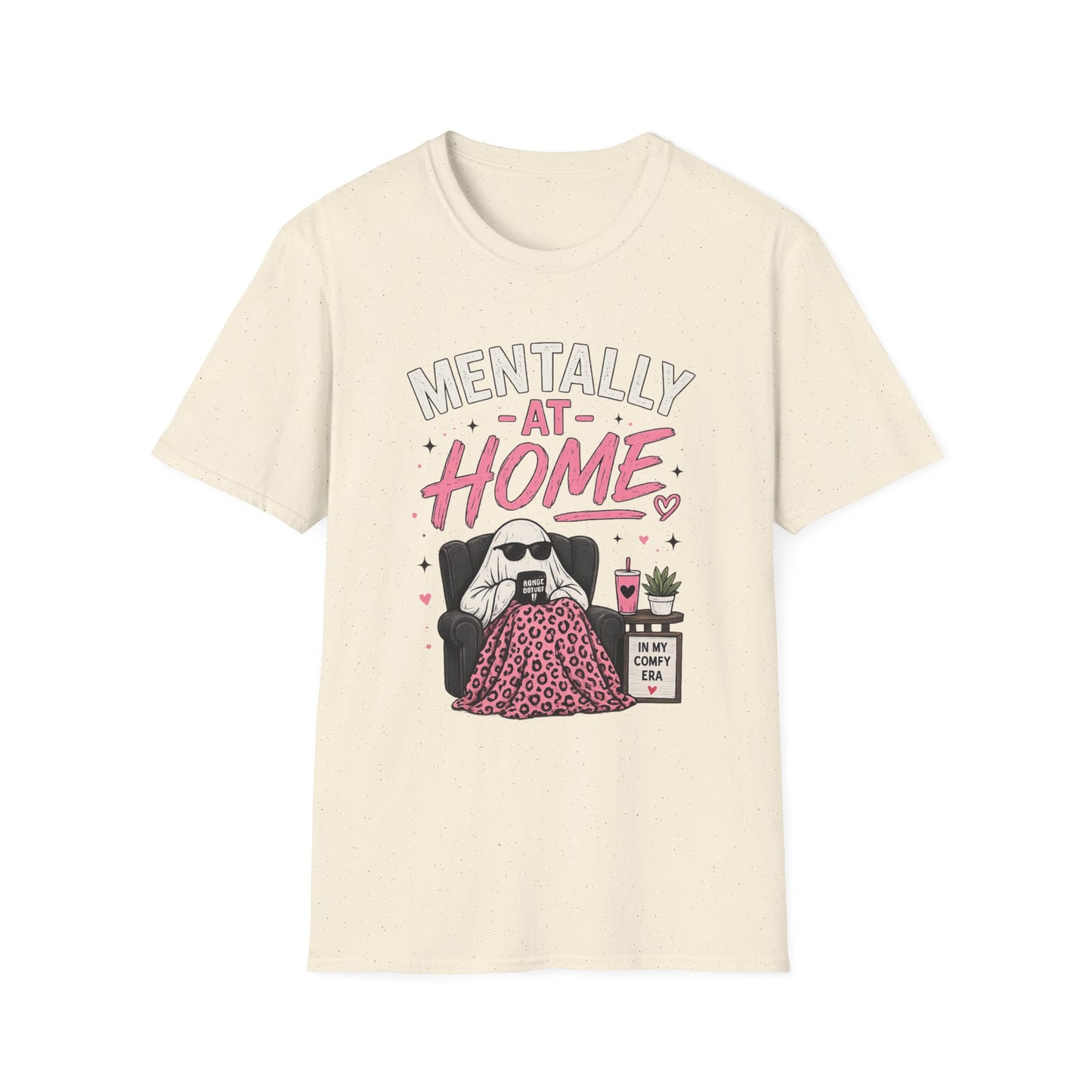 Mentally At Home T-Shirt