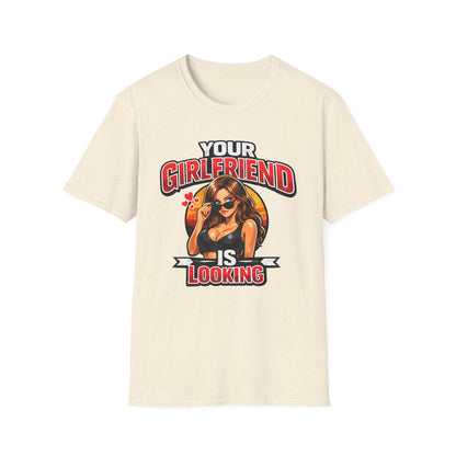 T-Shirt — "Your Girlfriend Is Looking" Retro Pinup Graphic Tee