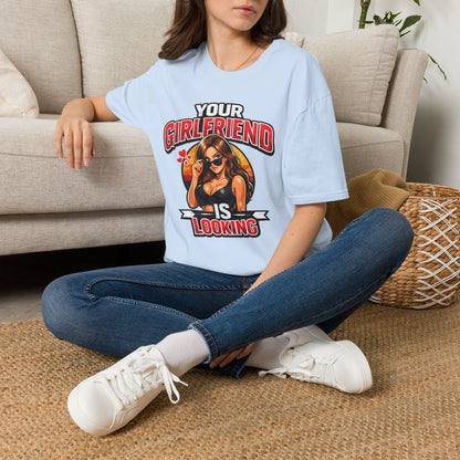 T-Shirt — "Your Girlfriend Is Looking" Retro Pinup Graphic Tee