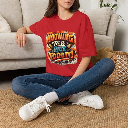 Motivational Retro Tee — “Nothing To It But To Do It!”