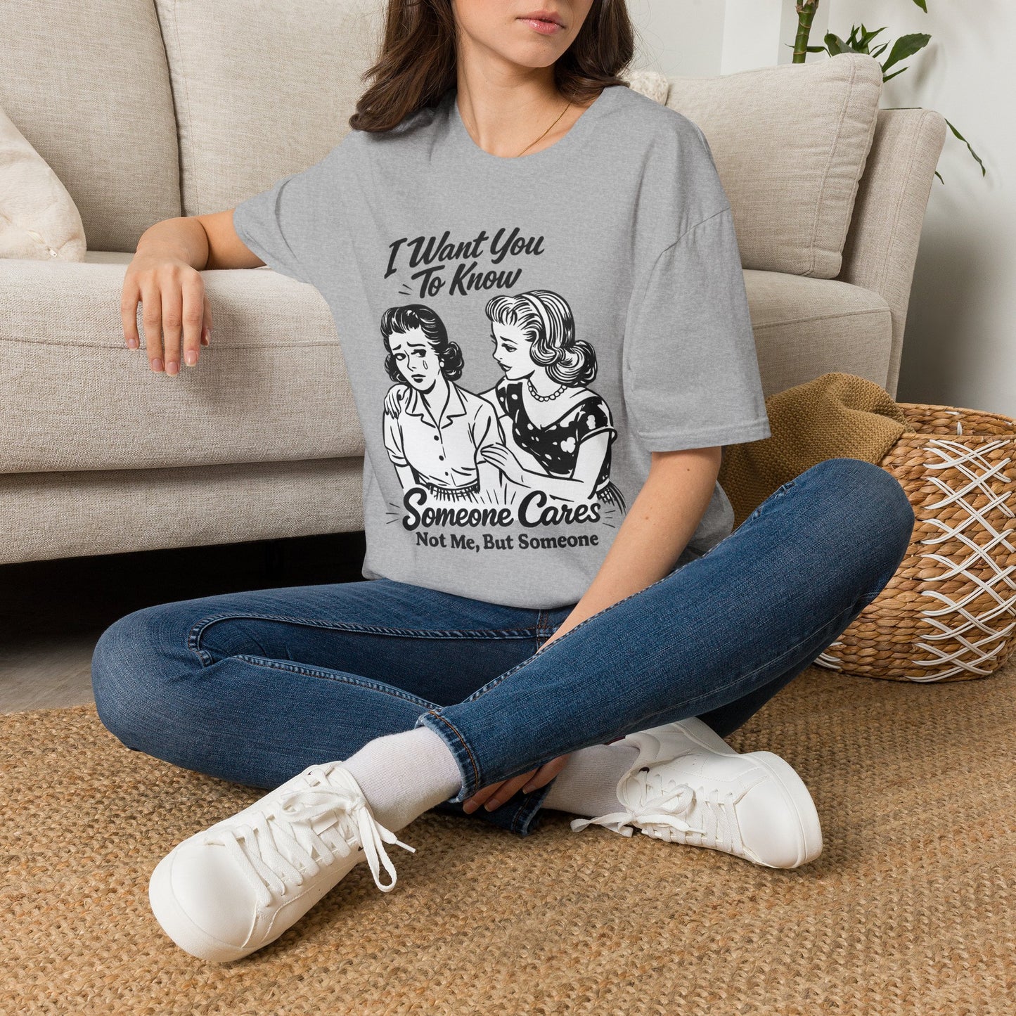Graphic T-Shirt — "I Want You To Know Someone Cares (Not Me, But Someone)" Retro Design