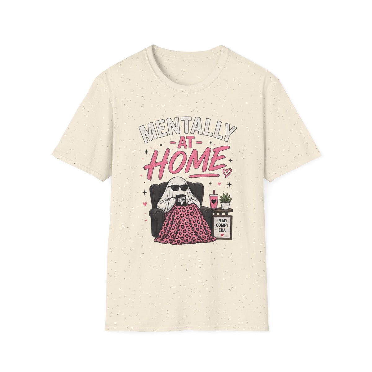 Mentally At Home T-Shirt
