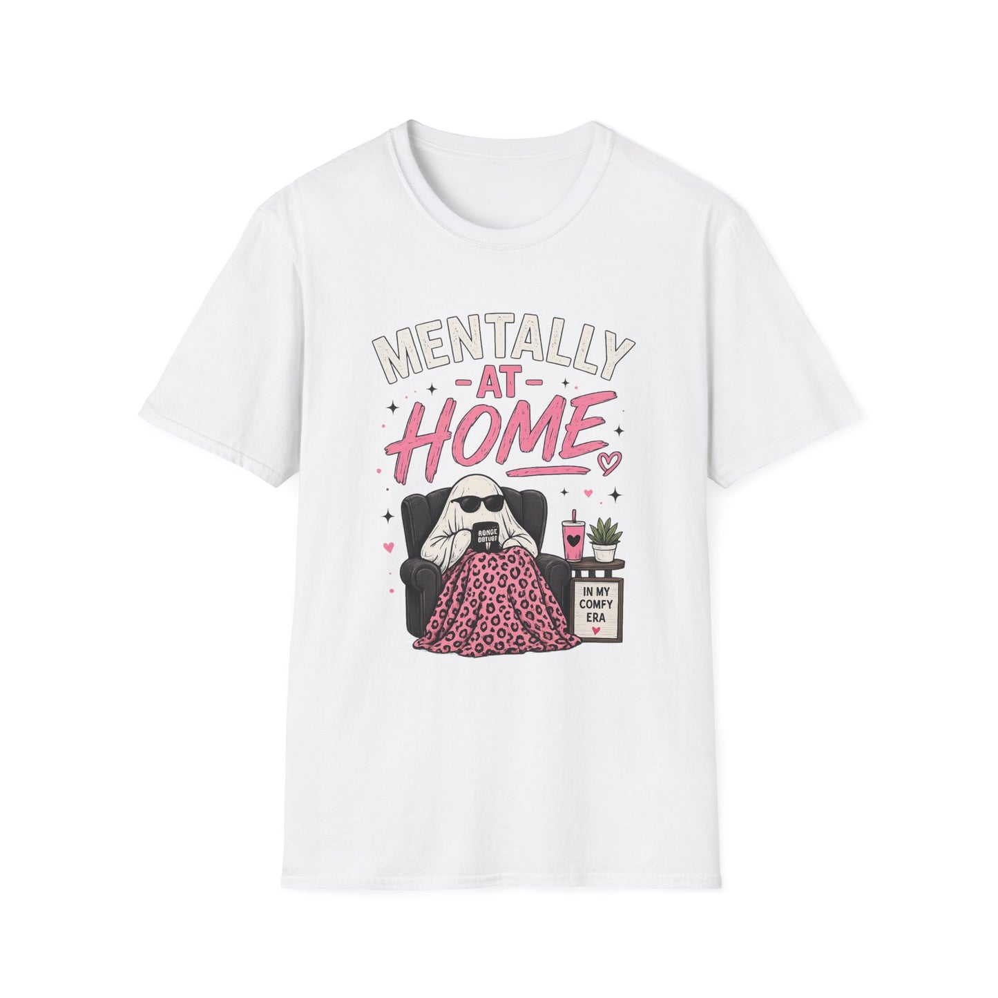 Mentally At Home T-Shirt