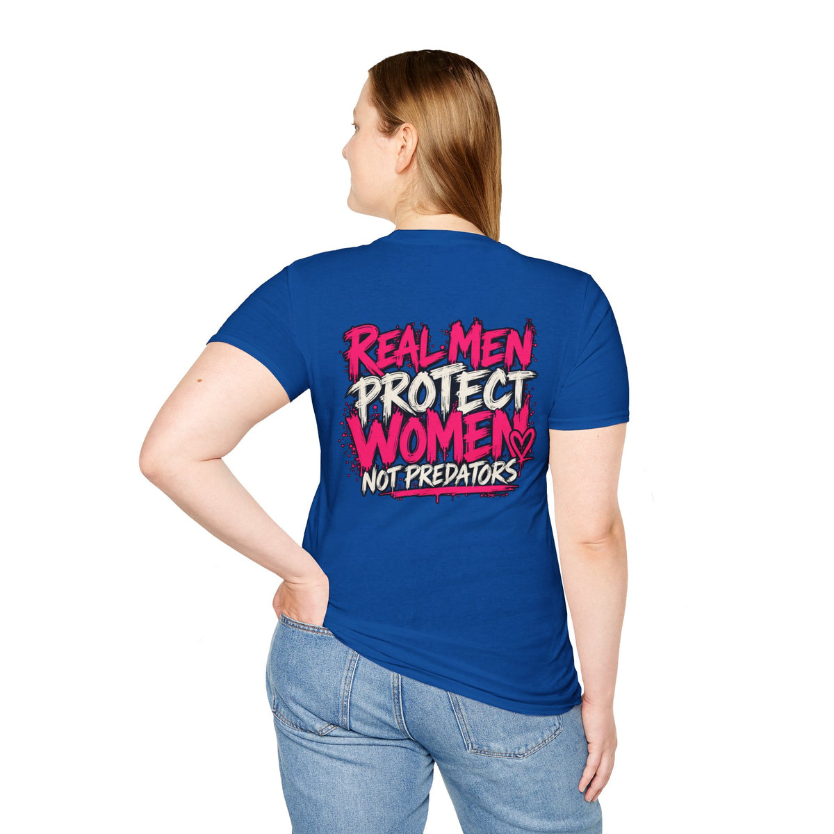 Real Men Protect Women Not Predators T-Shirt